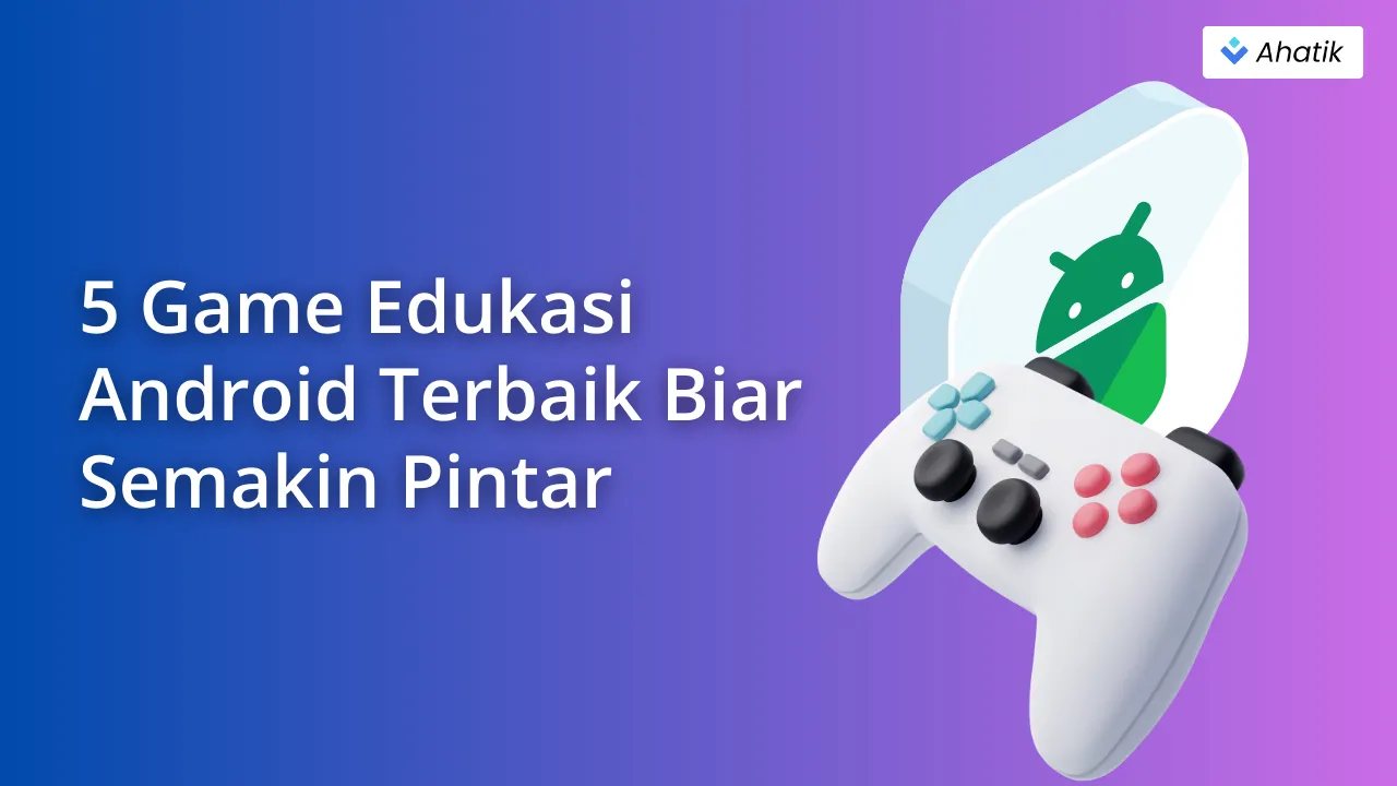 Game Android - Ahatik.com